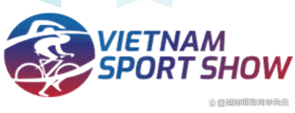 20245越南体育运动、健身、户外水上用品展会VietnamSportShow(图1)